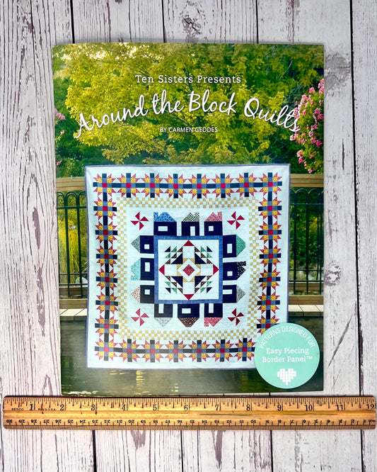 Around the Block Quilts Book from Carmen Geddes of Ten Sisters for Easy Piecing Grid System