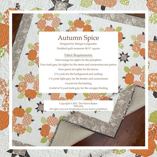 Autumn Spice Pattern, by Pattern Basket - Good Vibes Quilt Shop