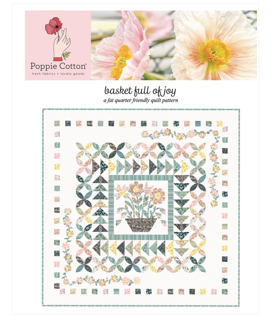 Basket Full of Joy Quilt Pattern for the Painted Blossoms Collection, *PREORDER