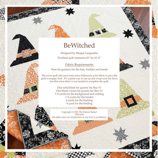 BeWitched Pattern, by Pattern Basket, Fat Quarter Friendly - Good Vibes Quilt Shop