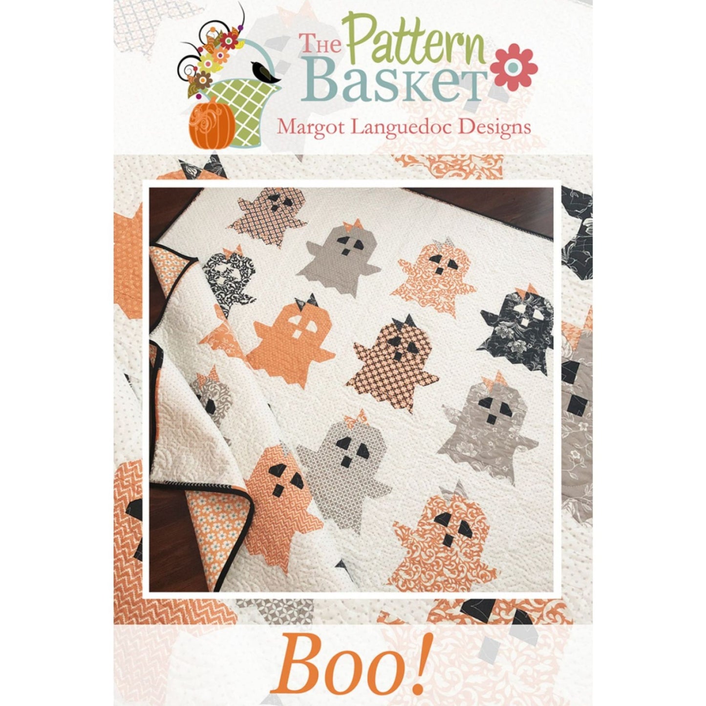 Boo! Pattern, by Pattern Basket, TPB1910, Fat Quarter Friendly - Good Vibes Quilt Shop