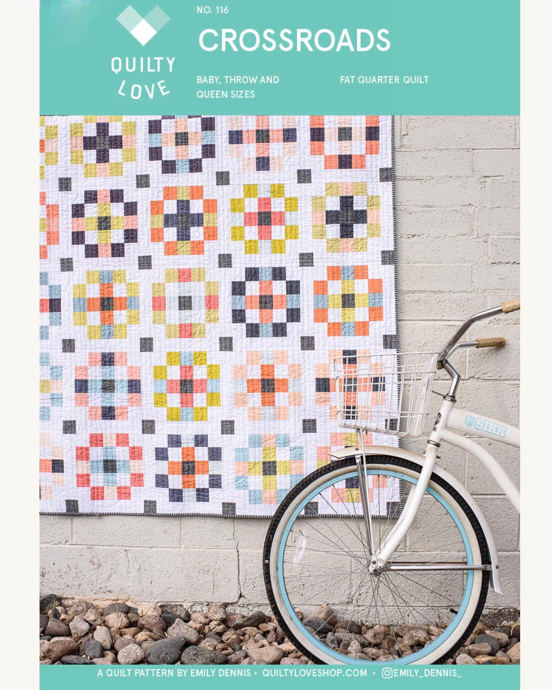 CROSSROADS Quilty Love Pattern by Emily Dennis #116 - Good Vibes Quilt Shop