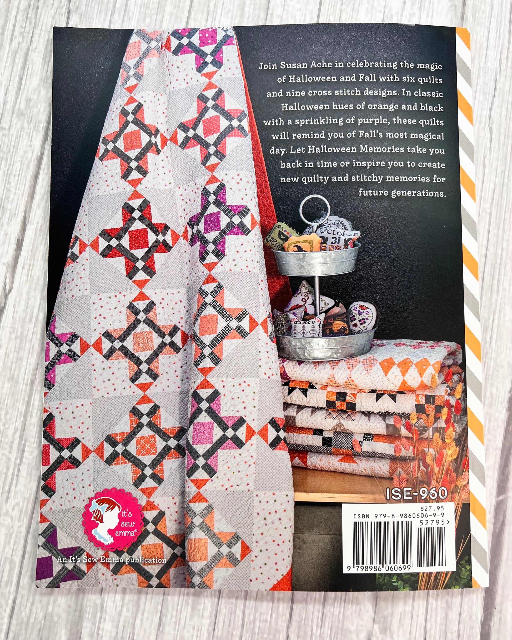 Halloween Memories, a Quilt and Cross Stitch Book, by Susan Ache ISE-960 - Good Vibes Quilt Shop