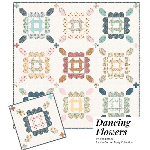 Dancing Flowers Quilt Pattern, for the Garden Picnic Collection - Good Vibes Quilt Shop