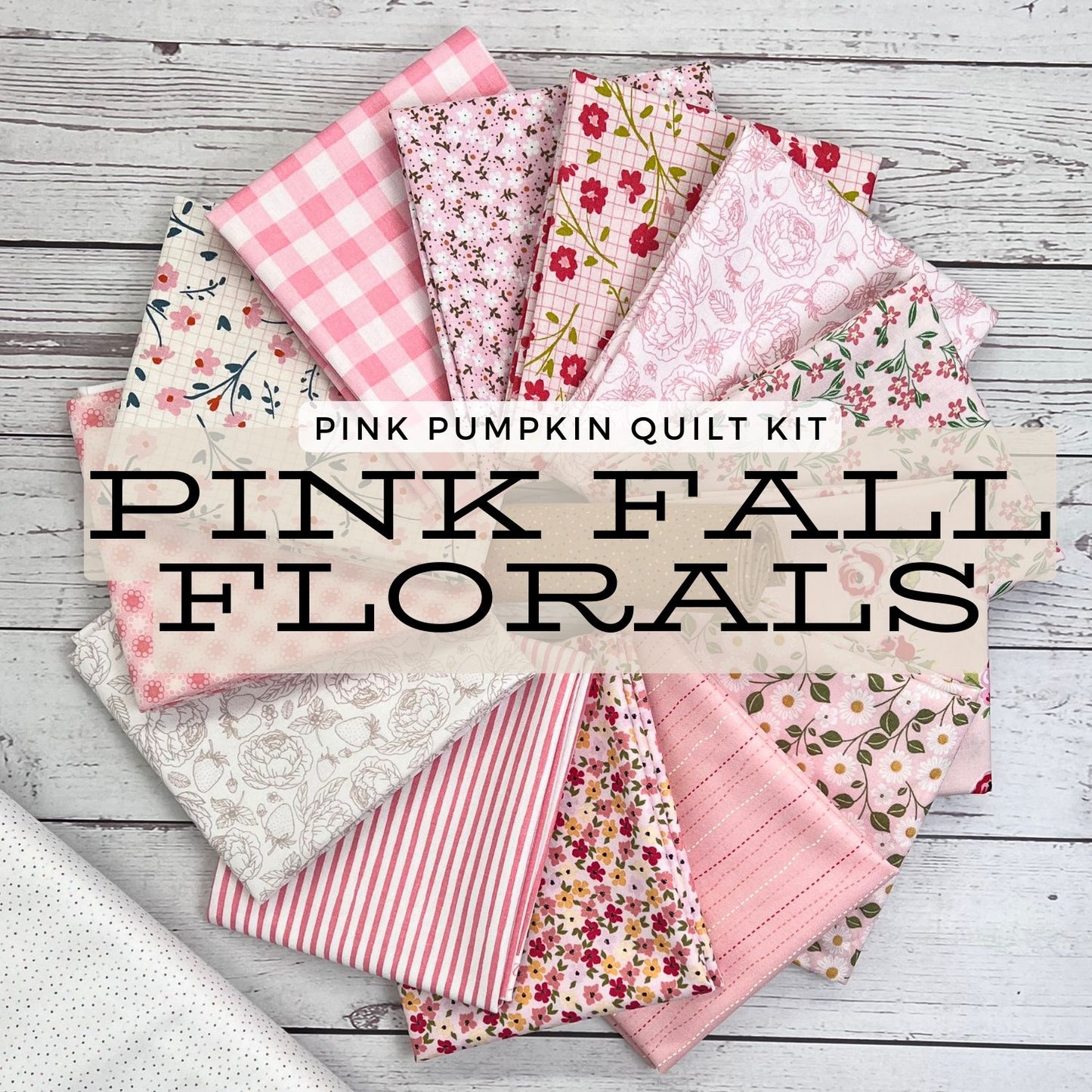 Pink Pumpkin Quilt Pattern and Kit - Good Vibes Quilt Shop
