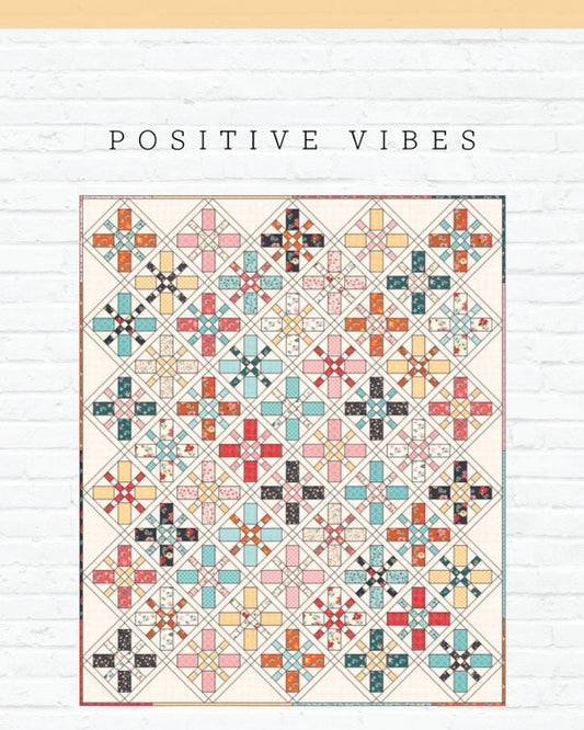 Positive Vibes Quilt Pattern, for the Gigi's Thimble Collection - Good Vibes Quilt Shop