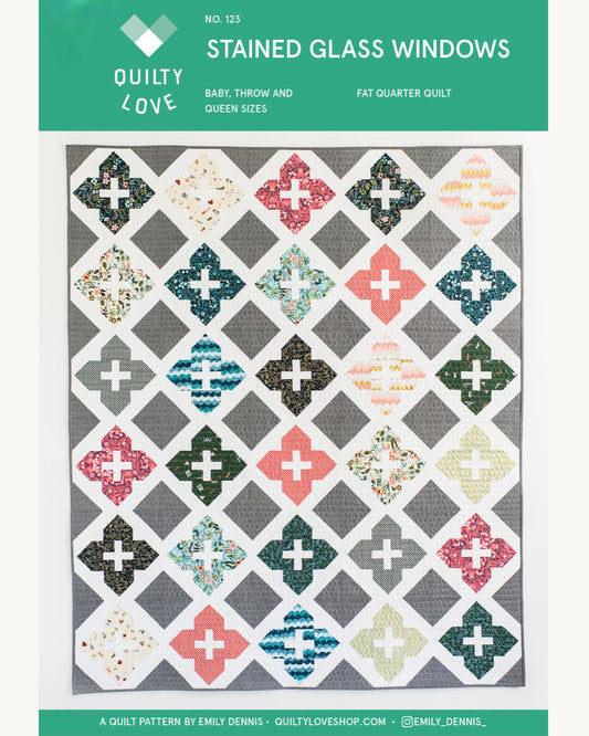 STAINED GLASS WINDOWS Quilty Love Pattern by Emily Dennis #123 - Good Vibes Quilt Shop