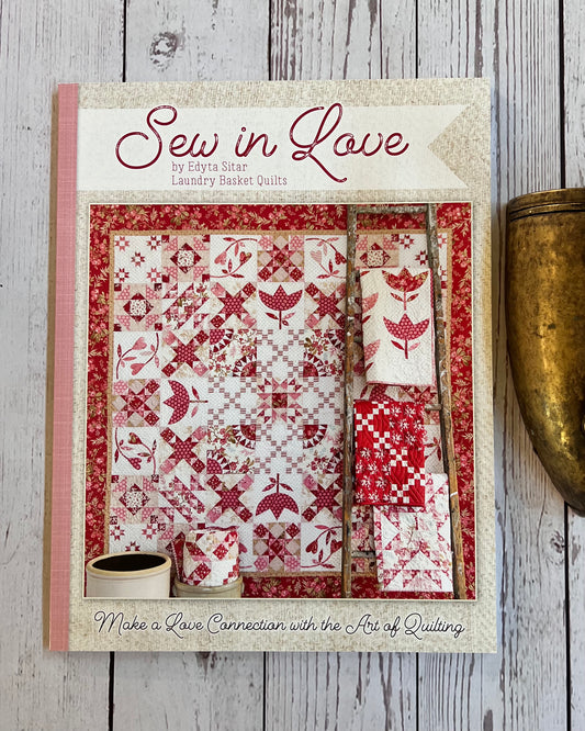 Sew In Love, Edyta Sitar of Laundry Basket Quilts - Good Vibes Quilt Shop
