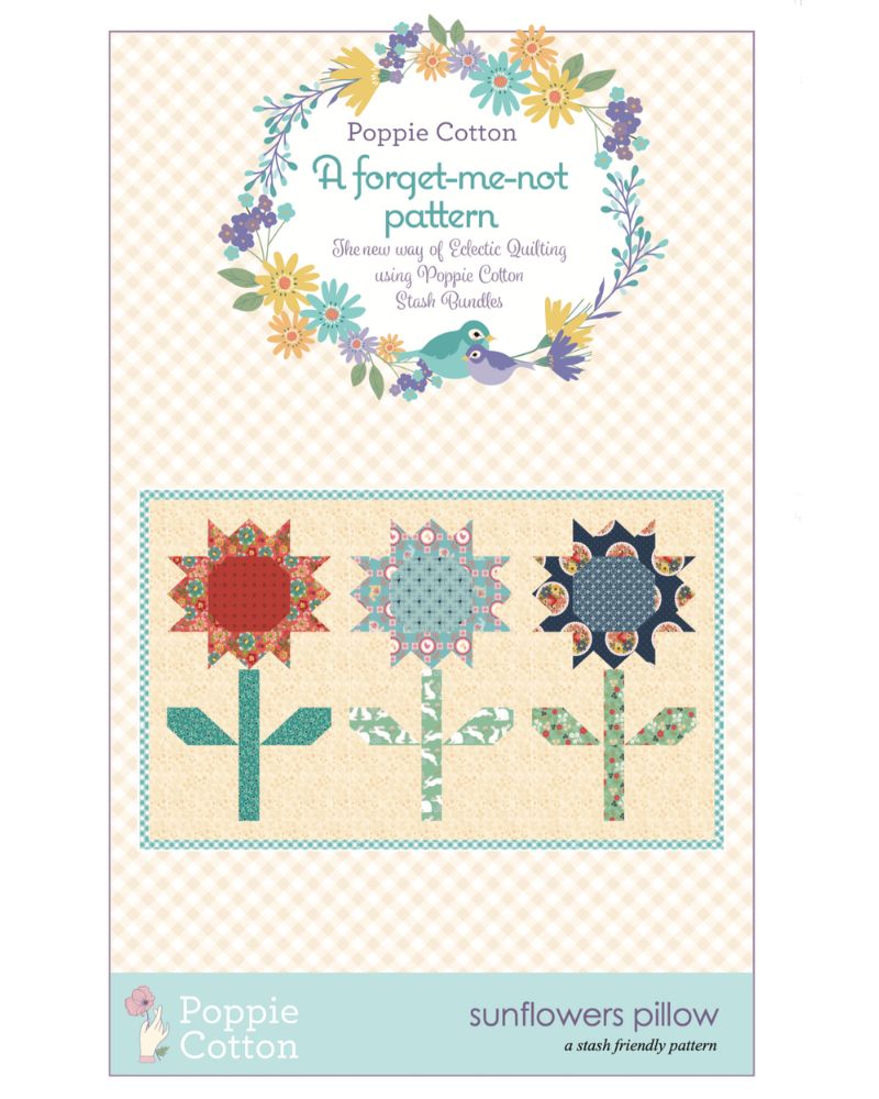 Sunflowers Pillow, from the Forget Me Not Collection, a STASH BUSTER PATTERN! - Good Vibes Quilt Shop