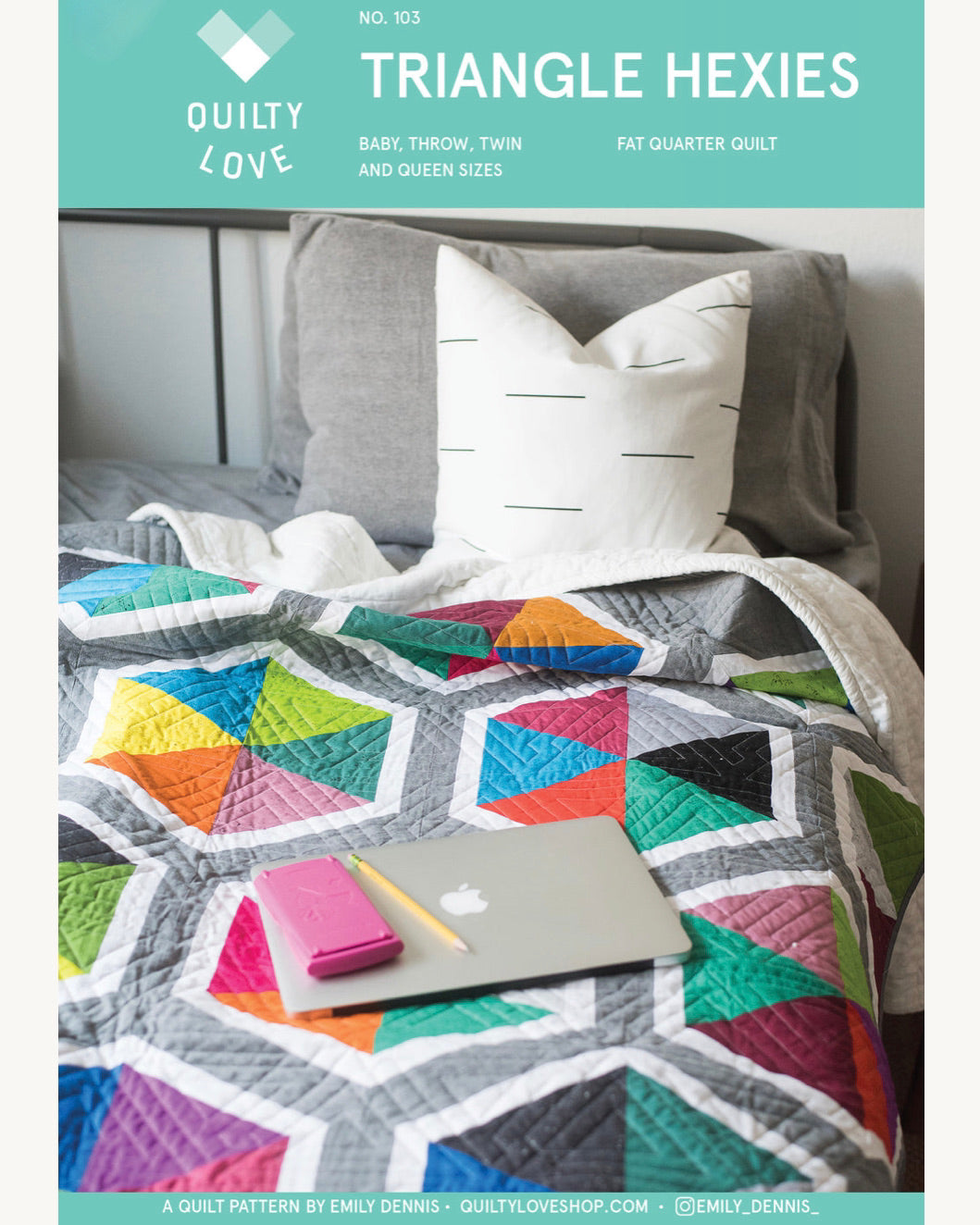 TRIANGLE HEXIES Quilty Love Pattern by Emily Dennis #103 - Good Vibes Quilt Shop