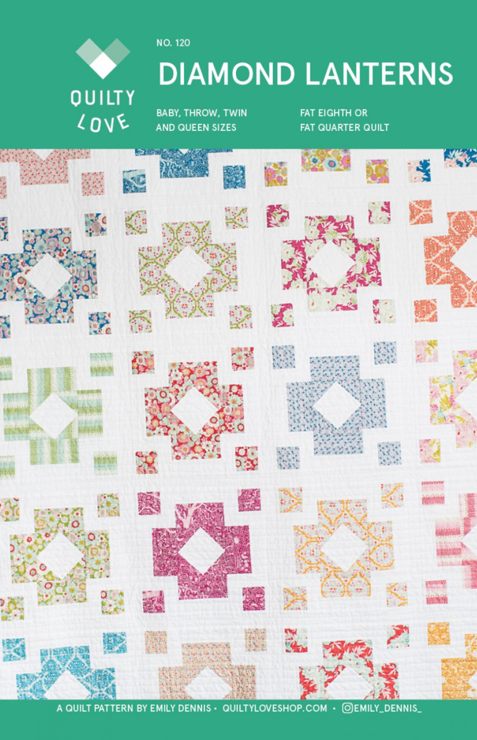 DIAMOND LANTERNS Quilty Love Pattern by Emily Dennis #120 - Good Vibes Quilt Shop