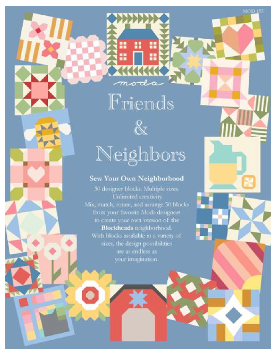 Friends & Neighbors Quilt Pattern | Moda Blockheads 7 | MOD 155