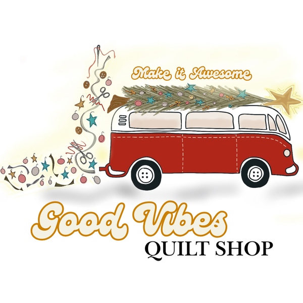 Good Vibes Quilt Shop