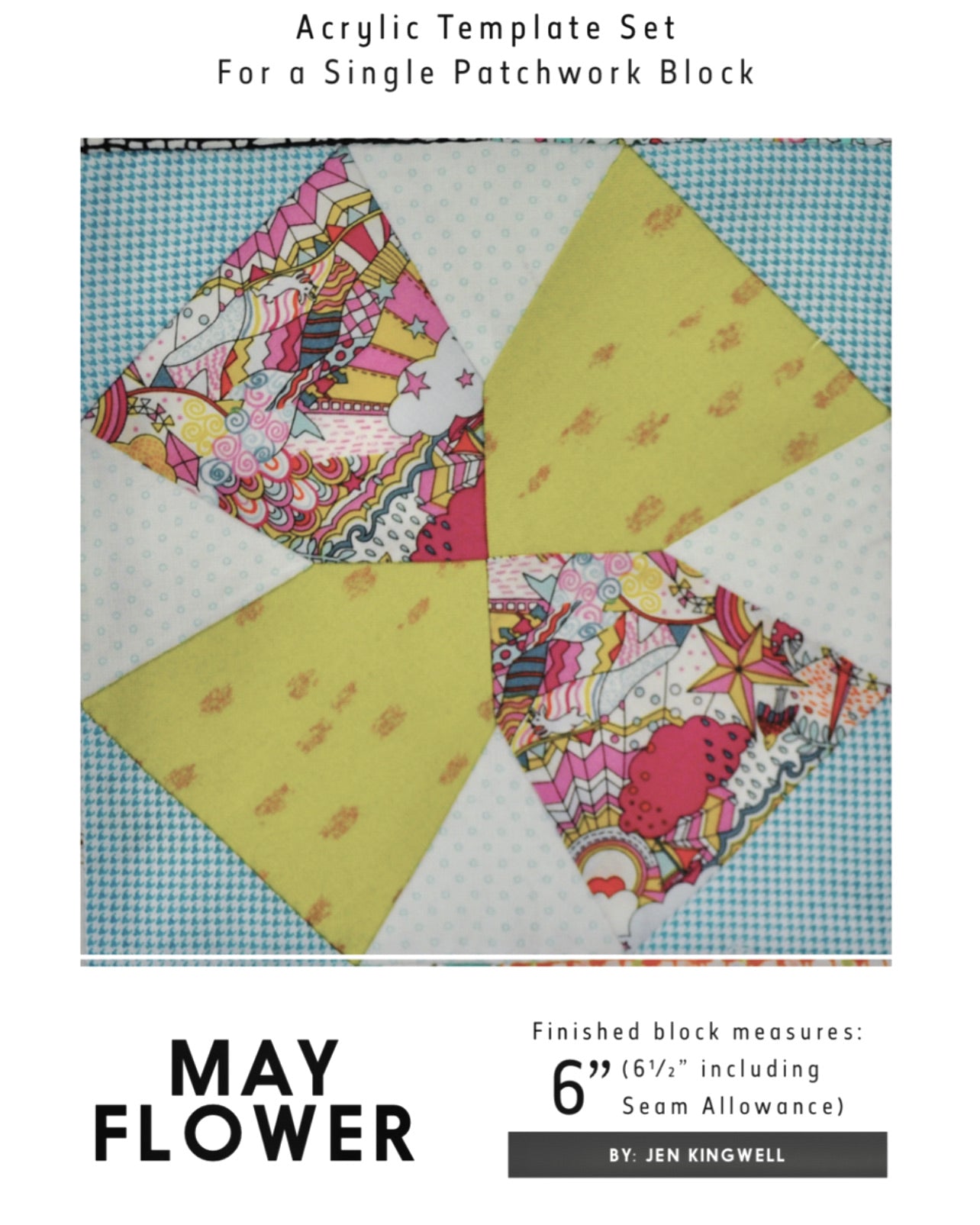 May Flower Template 6 inch Quilt Block, Jen Kingwell Designs Moda Fabrics Amitie Textiles