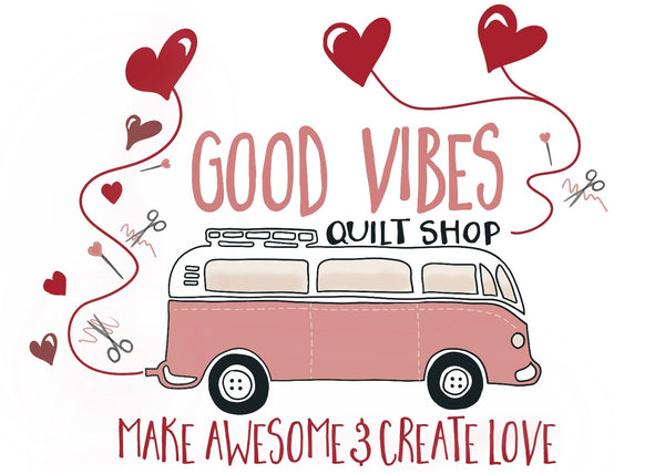 Good Vibes Quilt Shop