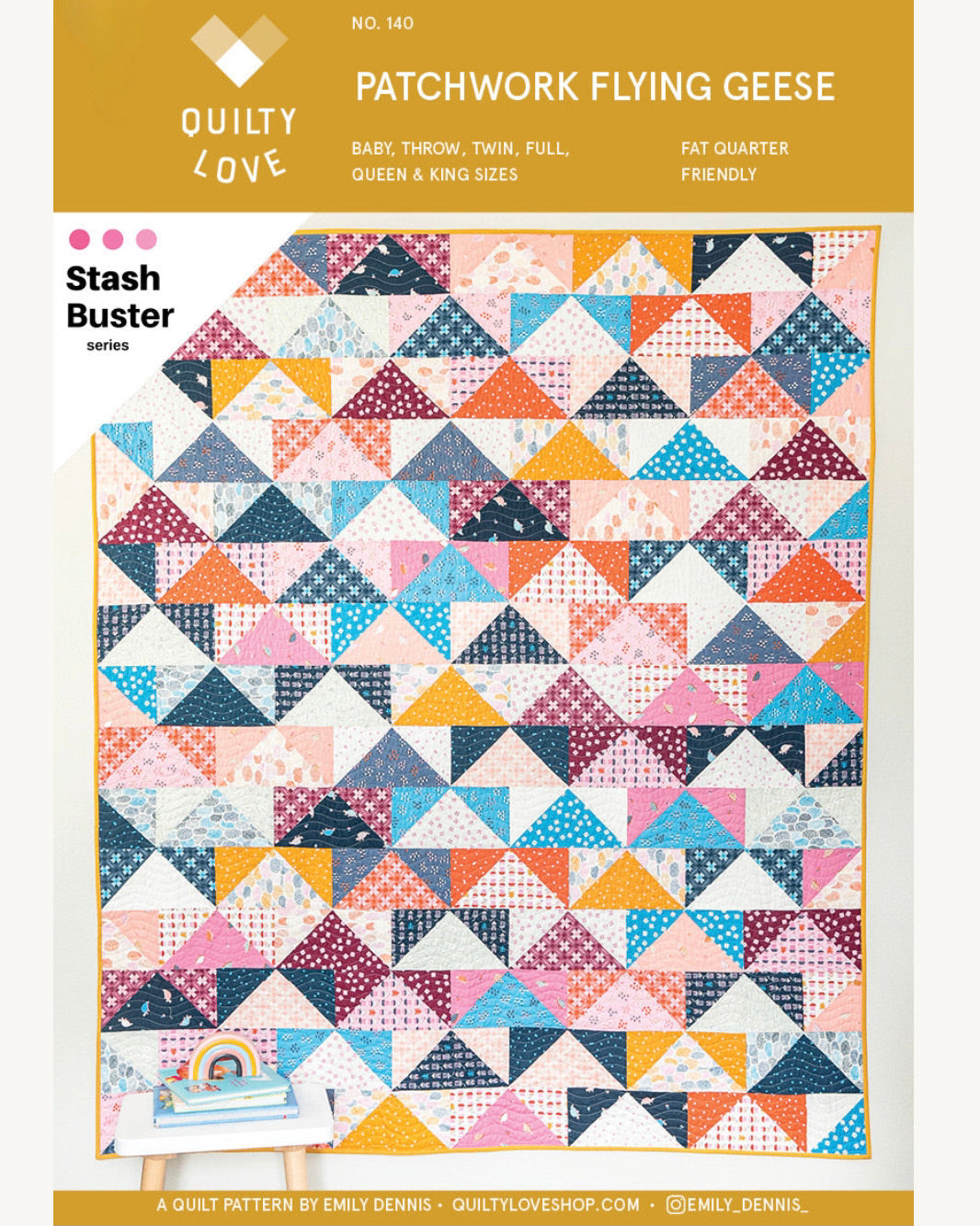 PATCHWORK FLYING GEESE Quilty Love Pattern Fat Quarter Friendly Quilt by Emily Dennis #140