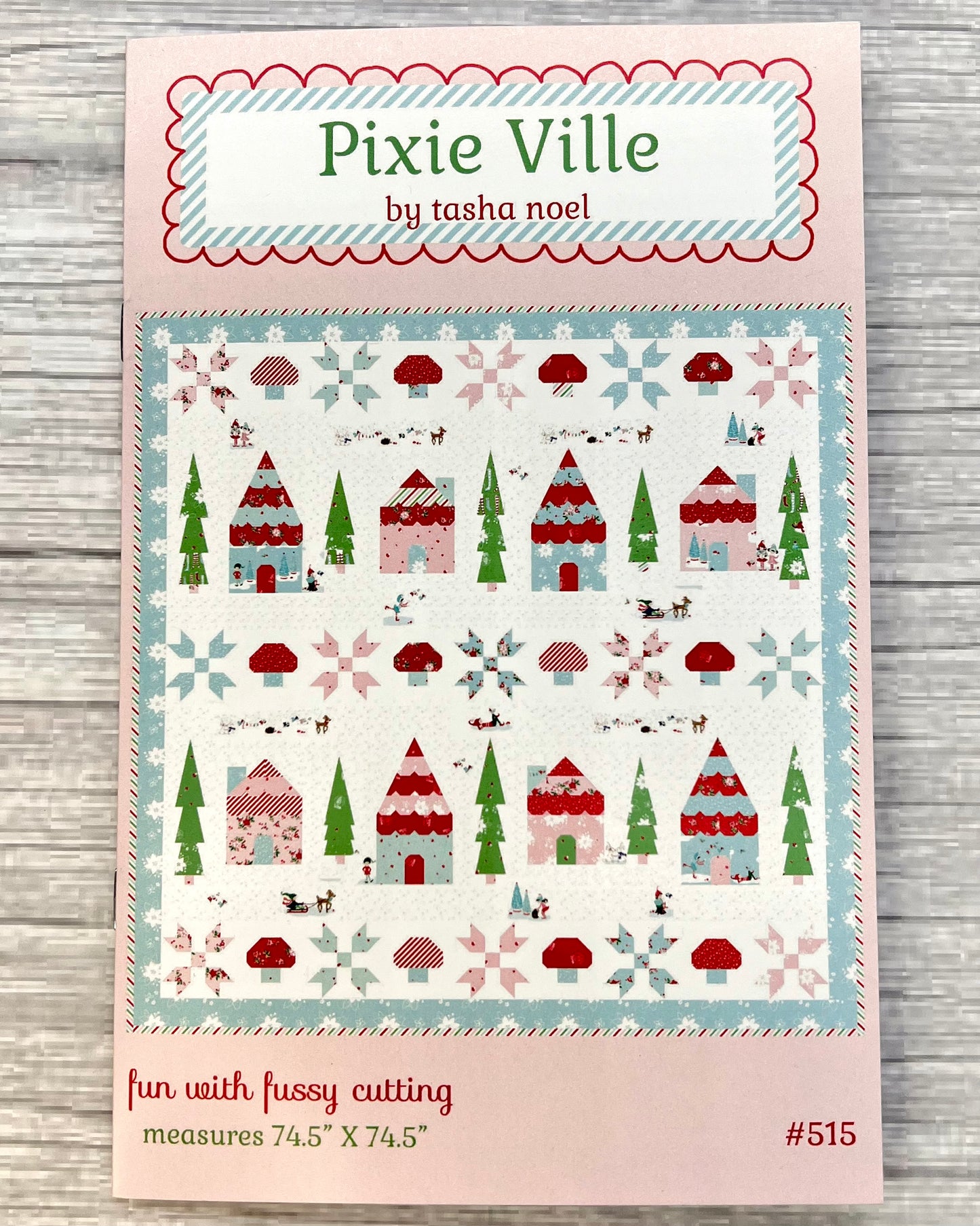 Pixie Ville Quilt Pattern, for the Pixie Noel 2 Collection - Good Vibes Quilt Shop