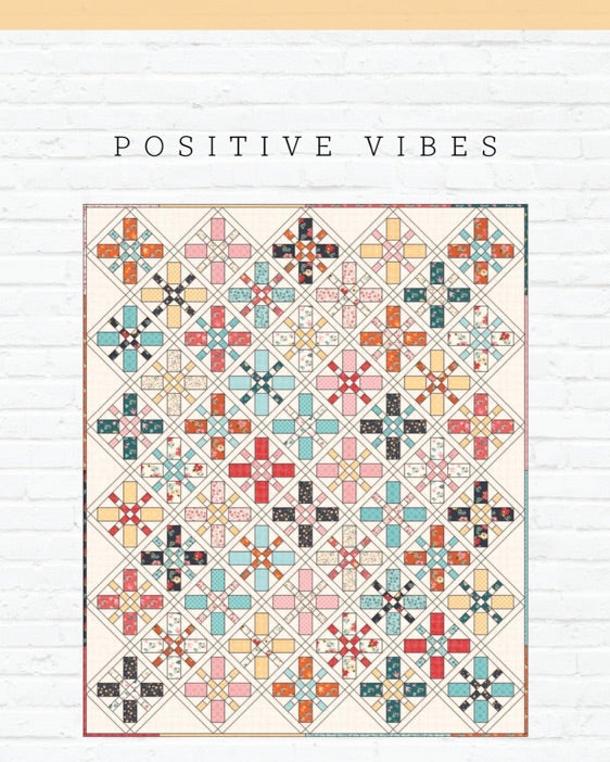 Positive Vibes Quilt Pattern, for the Gigi's Thimble Collection