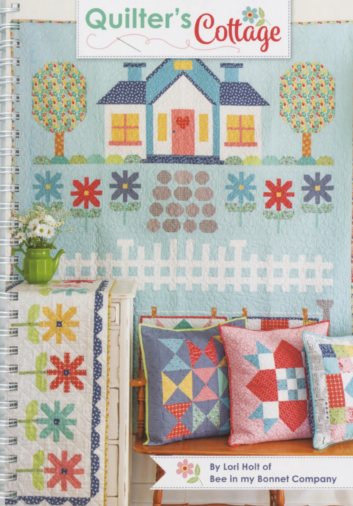 Quilter's Cottage Book, by Lori Holt of Bee in My Bonnet, sku ISE-936 - Good Vibes Quilt Shop