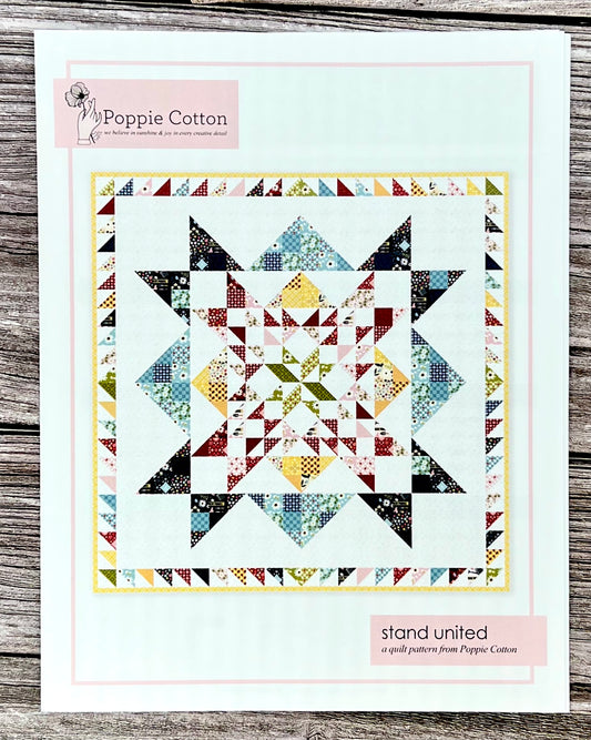 Stand United Quilt Pattern, for any 10" Layercake, Stacker - Good Vibes Quilt Shop