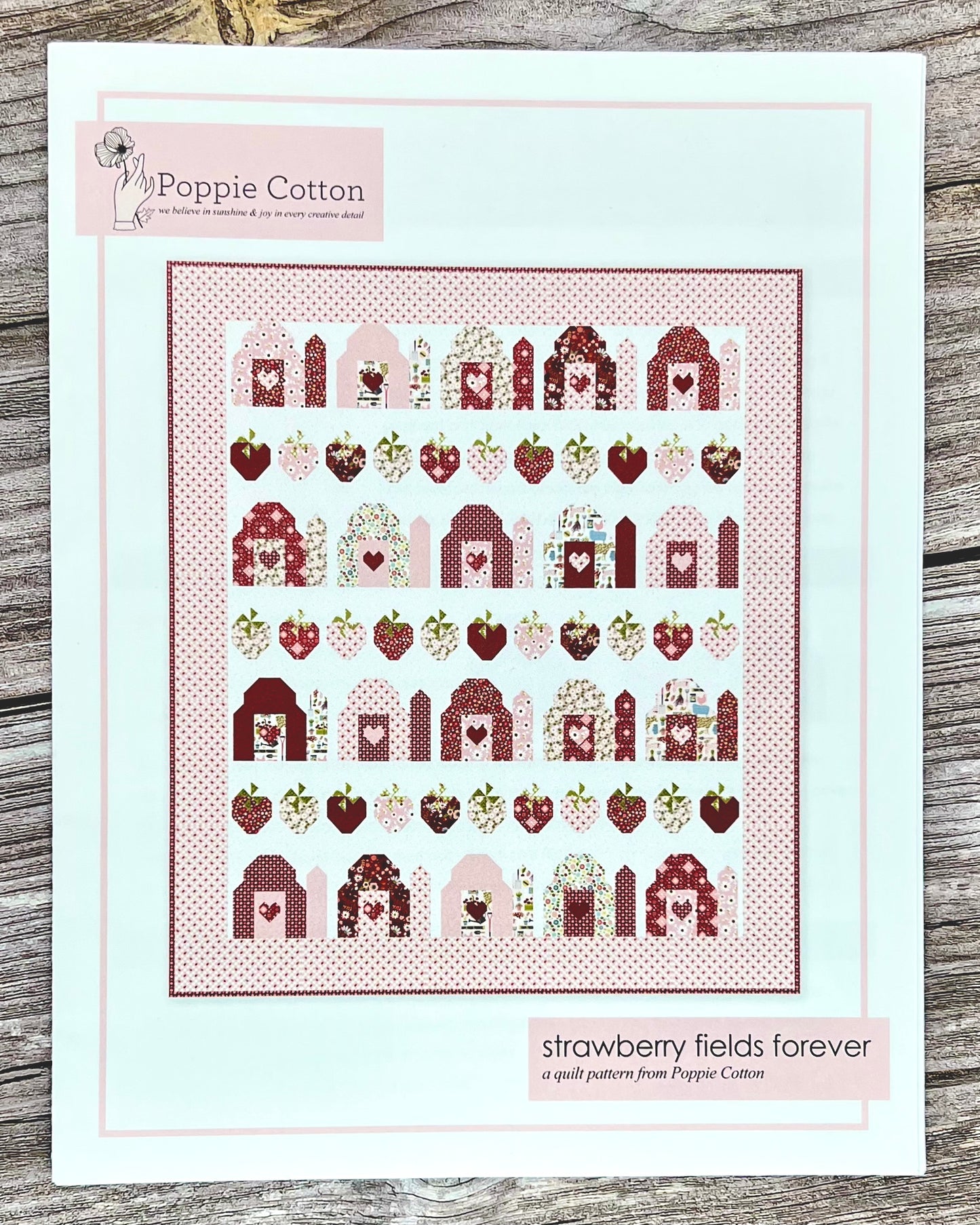 Strawberry Fields Forever Quilt Pattern