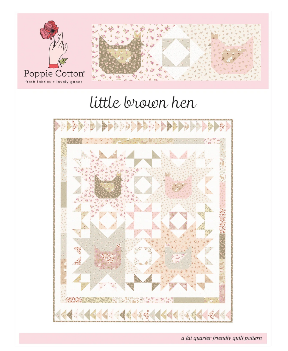 Little Brown Hen quilt pattern by Jina Barney for Poppie Cotton, featuring Primrose & Parsley fabric
